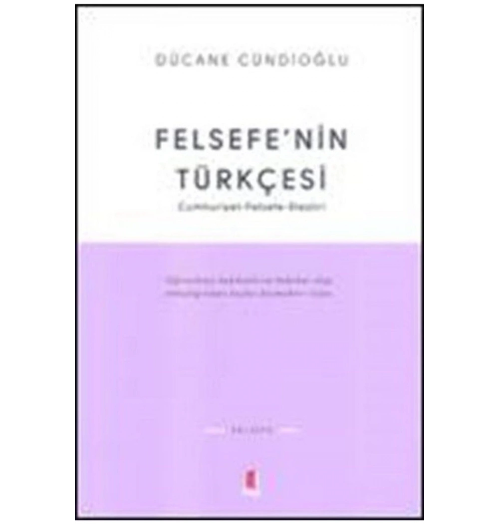 Felsefenin Türkçesi / D.Cündioğlu Kapı Yay.
