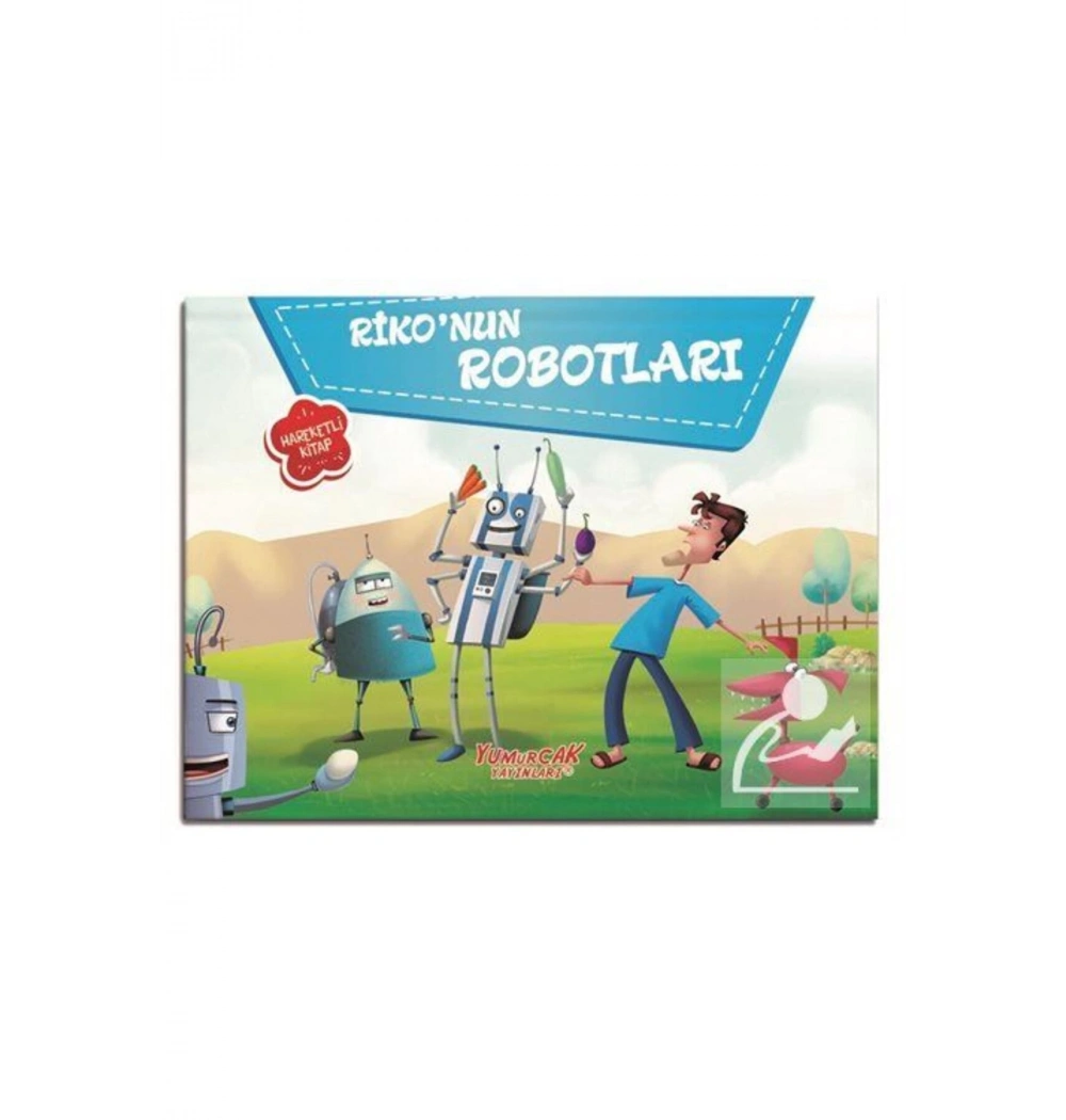 Rikonun Robotları   Yumurcak