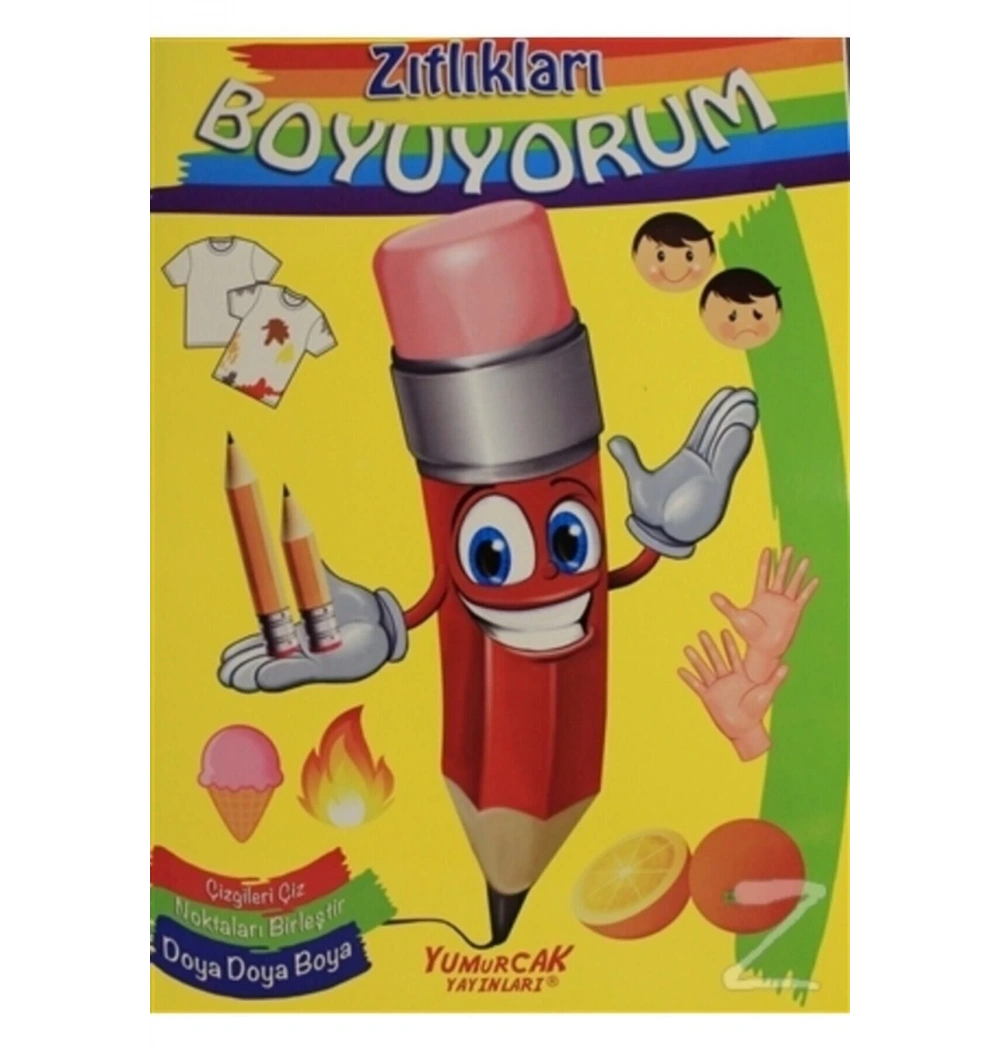 Zıtlıkları Boyuyorum Yumurcak