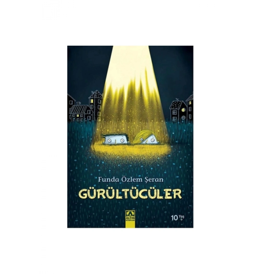 Gürültücüler Funda Özlem Altın Kitap