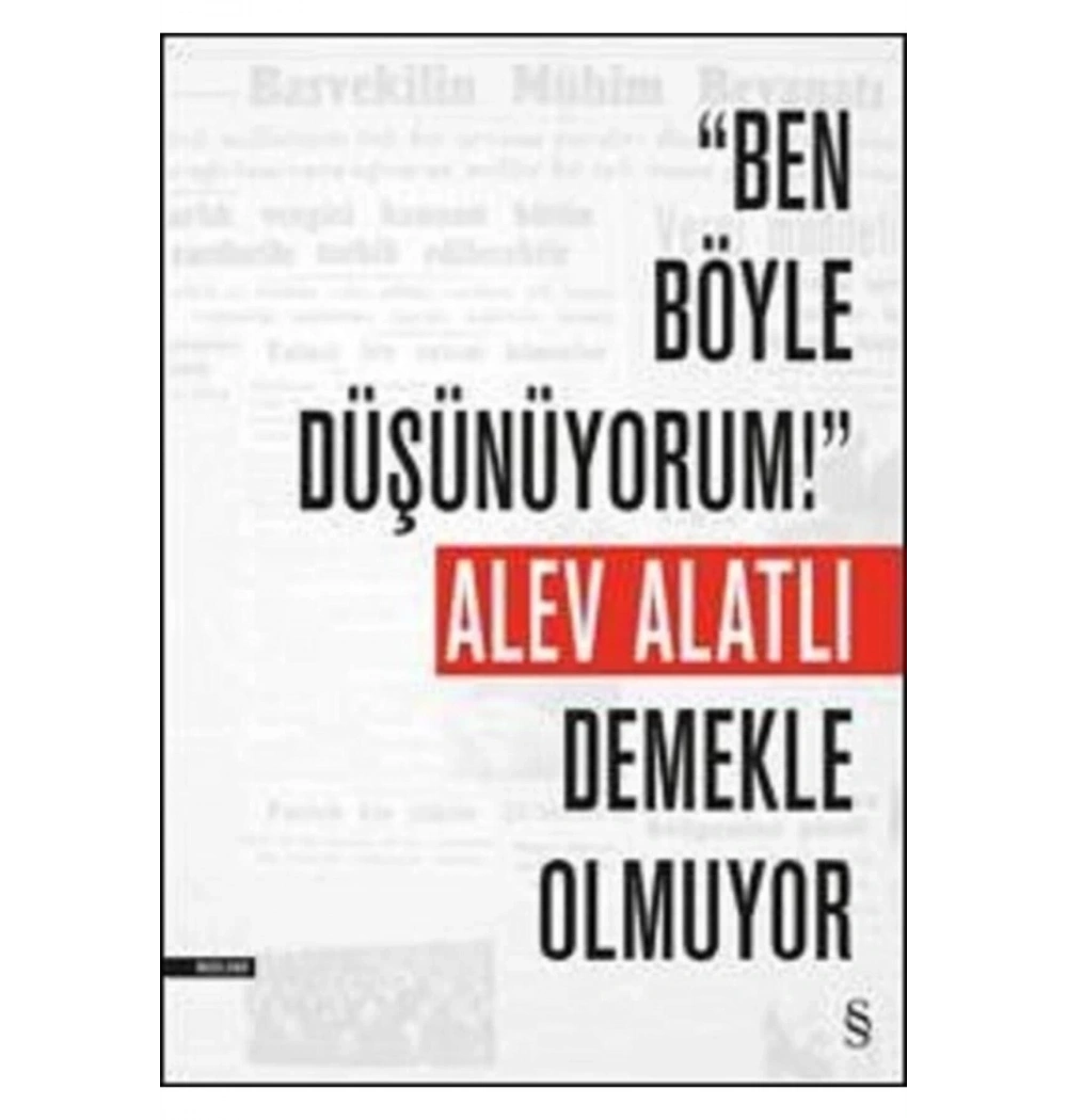 Ben Böyle Düşünüyorum Demekle Olmuyor  Everest