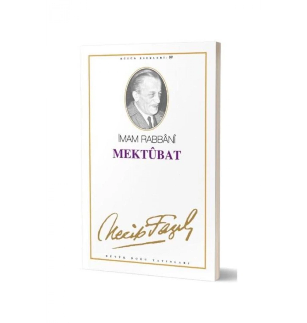 Mektubat 063 Necip Fazıl Kısakürek Büyük Doğu