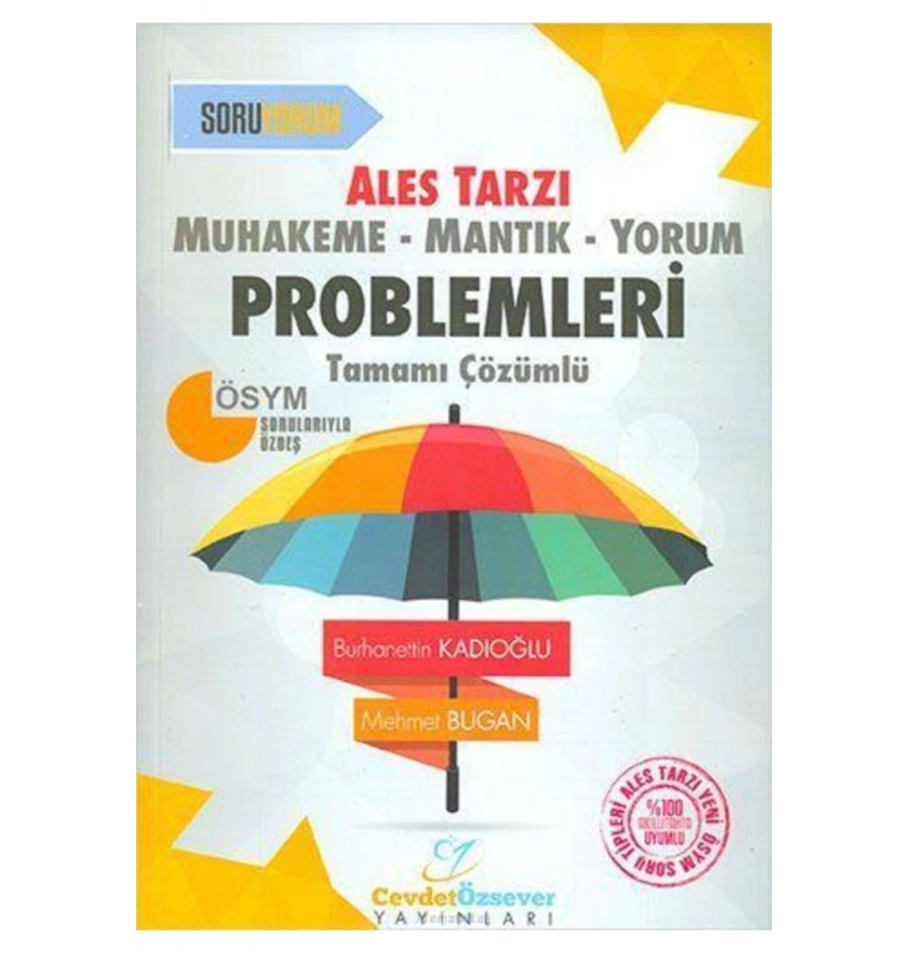 Ales Tarzı Muhakeme Mantık Yorum Problemleri Tamamı Çözümlü Soru Bankası Cevdet Özsever