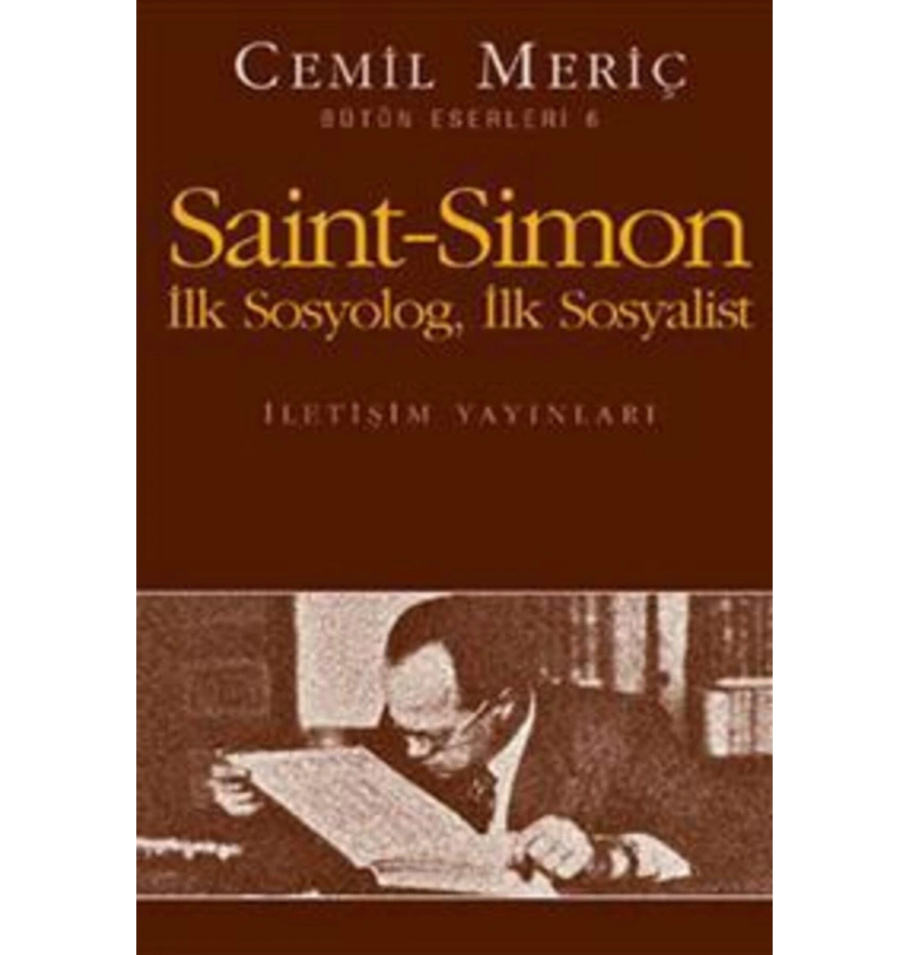 Saint Simon  İlk Sosyolog  İlk Sosyalist   Cemil Meriç   İletişim