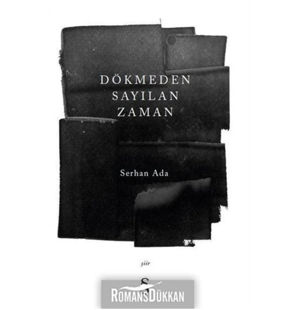 Dökmeden Sayılan Zaman Serhan Ada Everest
