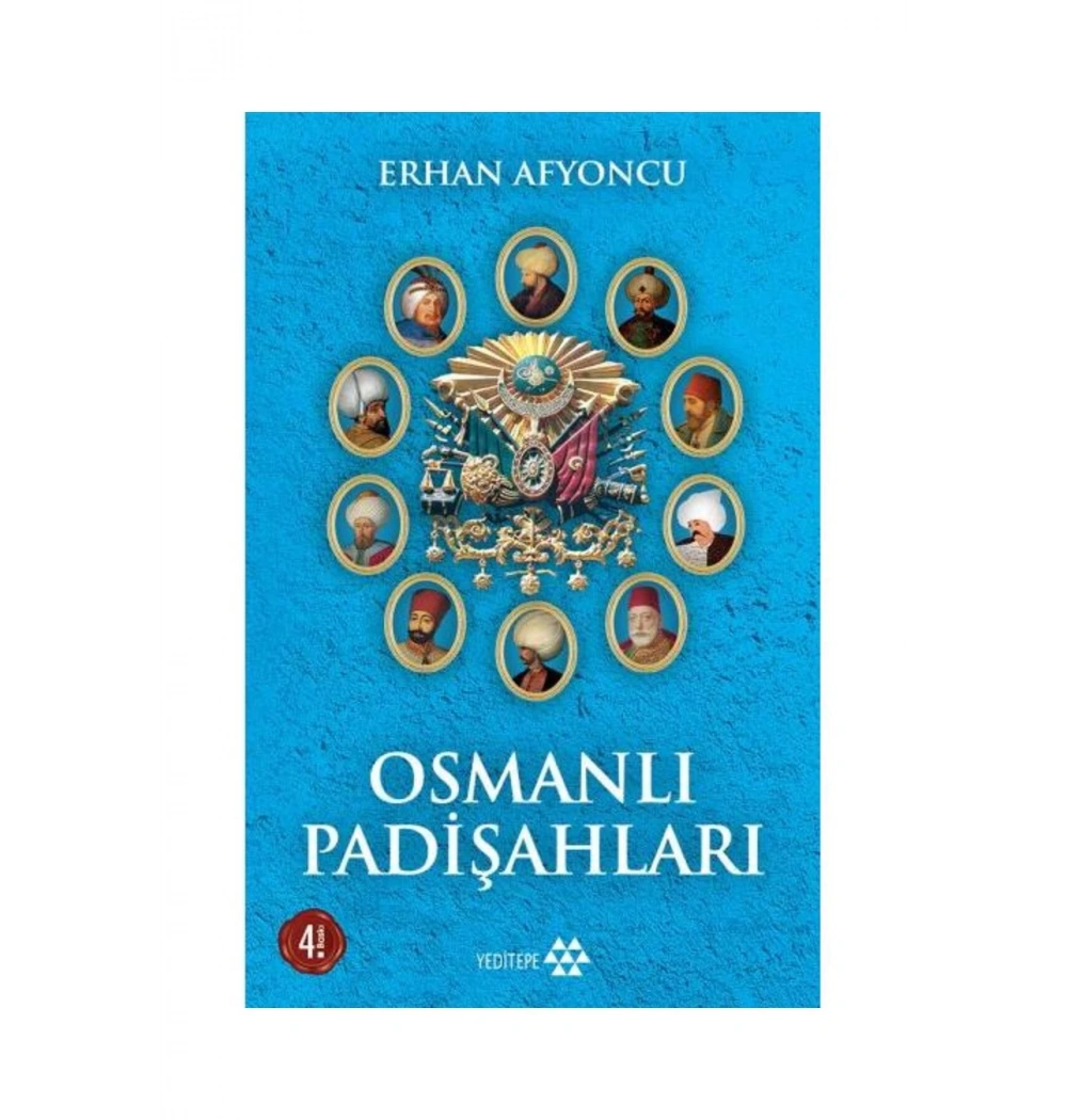 Osmanlı Padişahları Erhan Afyoncu Yeditepe