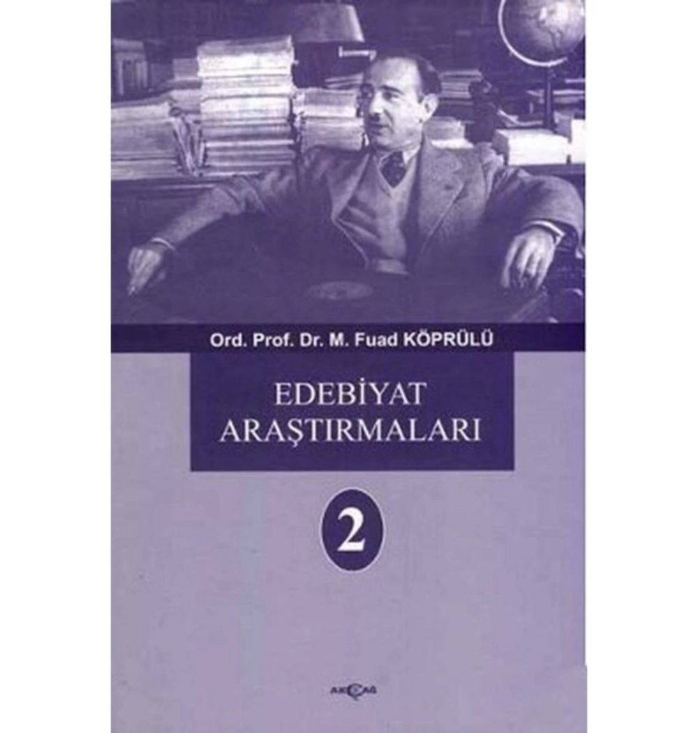 Edebiyat Araştırmaları Cilt 2 M.F.Köprülü Akçağ
