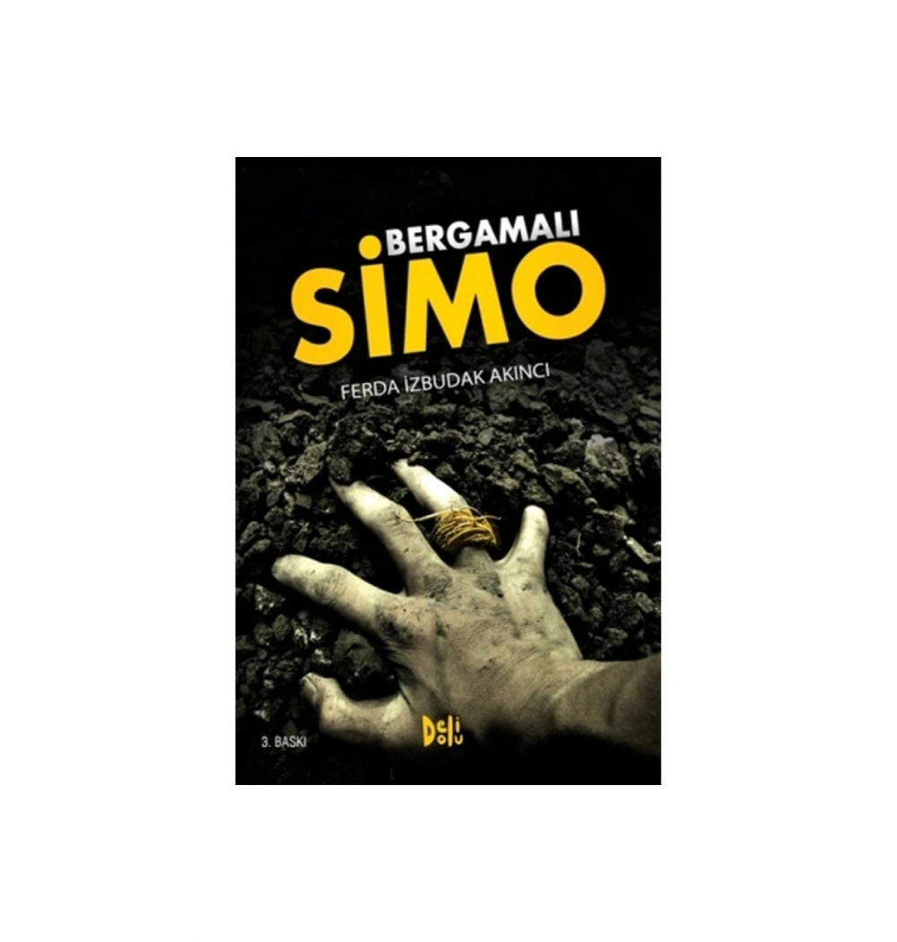 Bergamalı Simo Ferda İzbudak Akıncı Delidolu