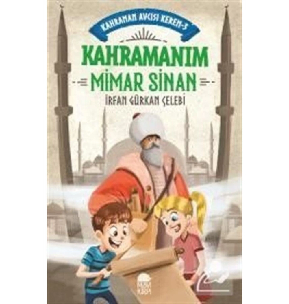Kahramanım Mimar Sinan Kahraman Avcısı Kerem 3 Mavi Kirpi