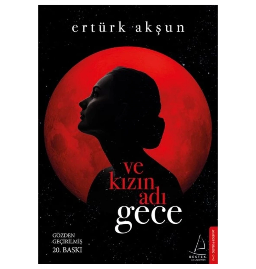 Ve Kızın Adı Gece Ertürk Akşun Destek