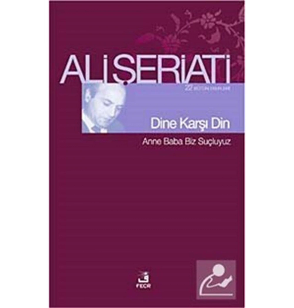 Dine Karşı Din   Ali Şeriati   Fecr