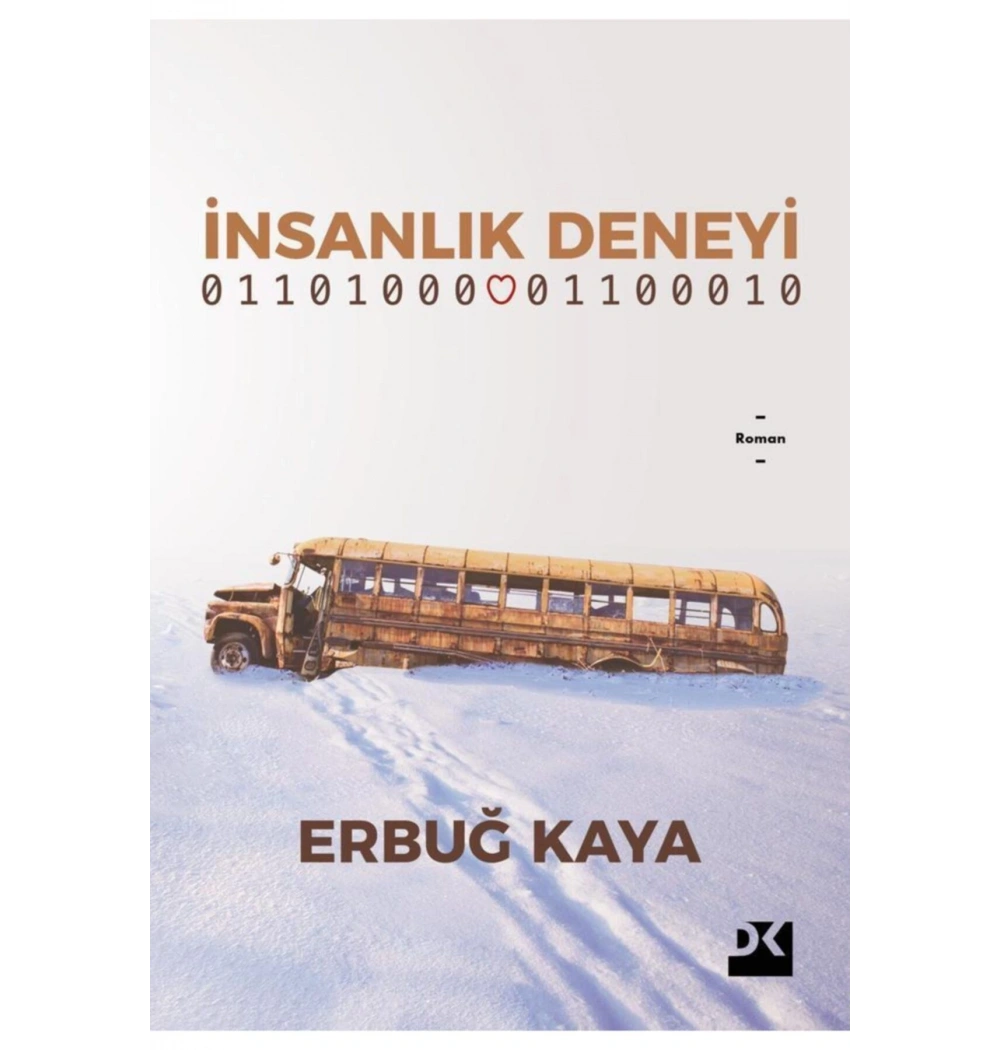 İnsanlık Deneyi Erbuğ Kaya Doğan Kitap