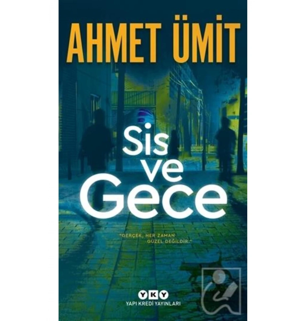 Sis Ve Gece Ahmet Ümit Yapı Kredi