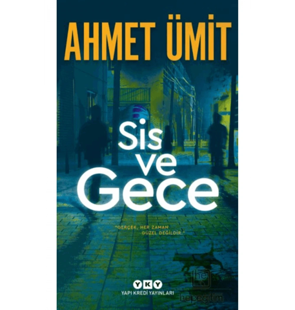 Sis Ve Gece Ahmet Ümit Yapı Kredi