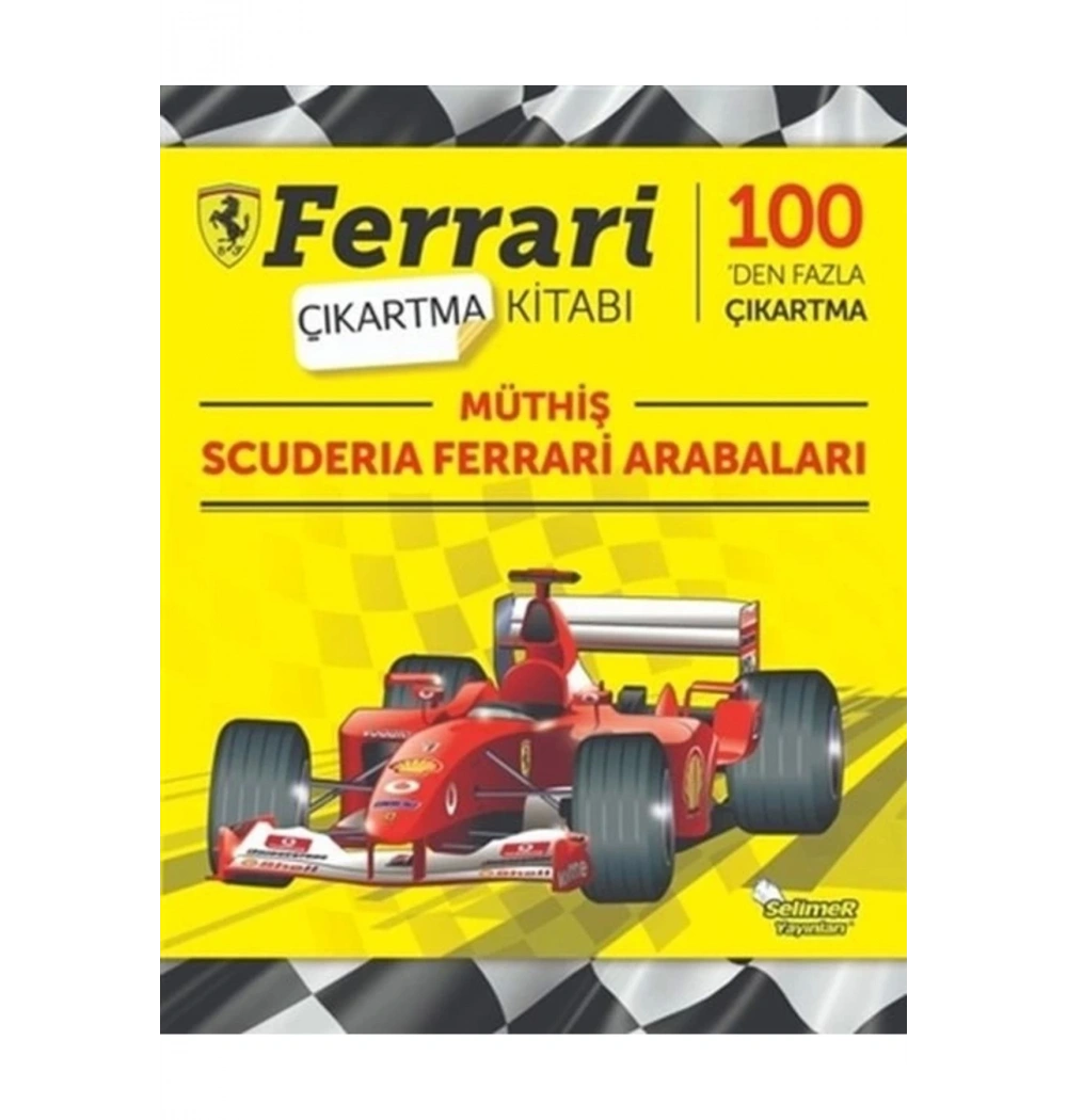 Ferrari 100 Çıkartma Kitabı Müthiş Scuderıa Ferrari Arabaları Selimer