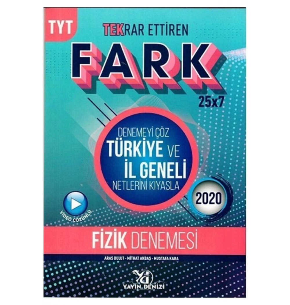 Tyt Fizik 25X7 Denemesi Yayındenizi