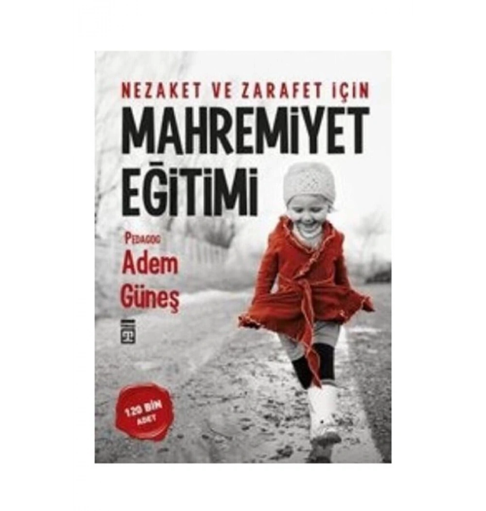 Nezaket Ve Zerafet İçin Mahremiyet Eğitimi Adem Güneş Timaş