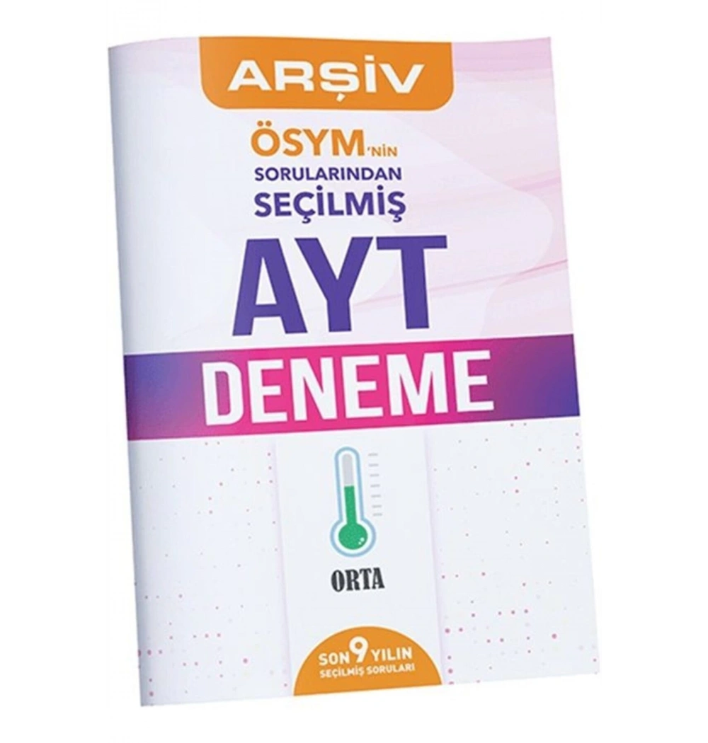 Ösym Ni̇N Sorularindan Seçi̇Lmi̇Ş Ayt Deneme Son 9 Yıl