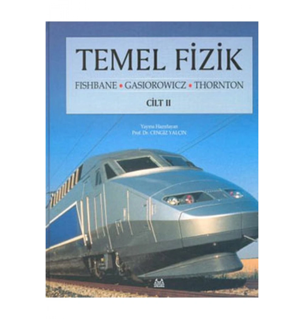 Temel Fizik Cilt-2 Fıshbane-Gasıorowıcz Arkadaş