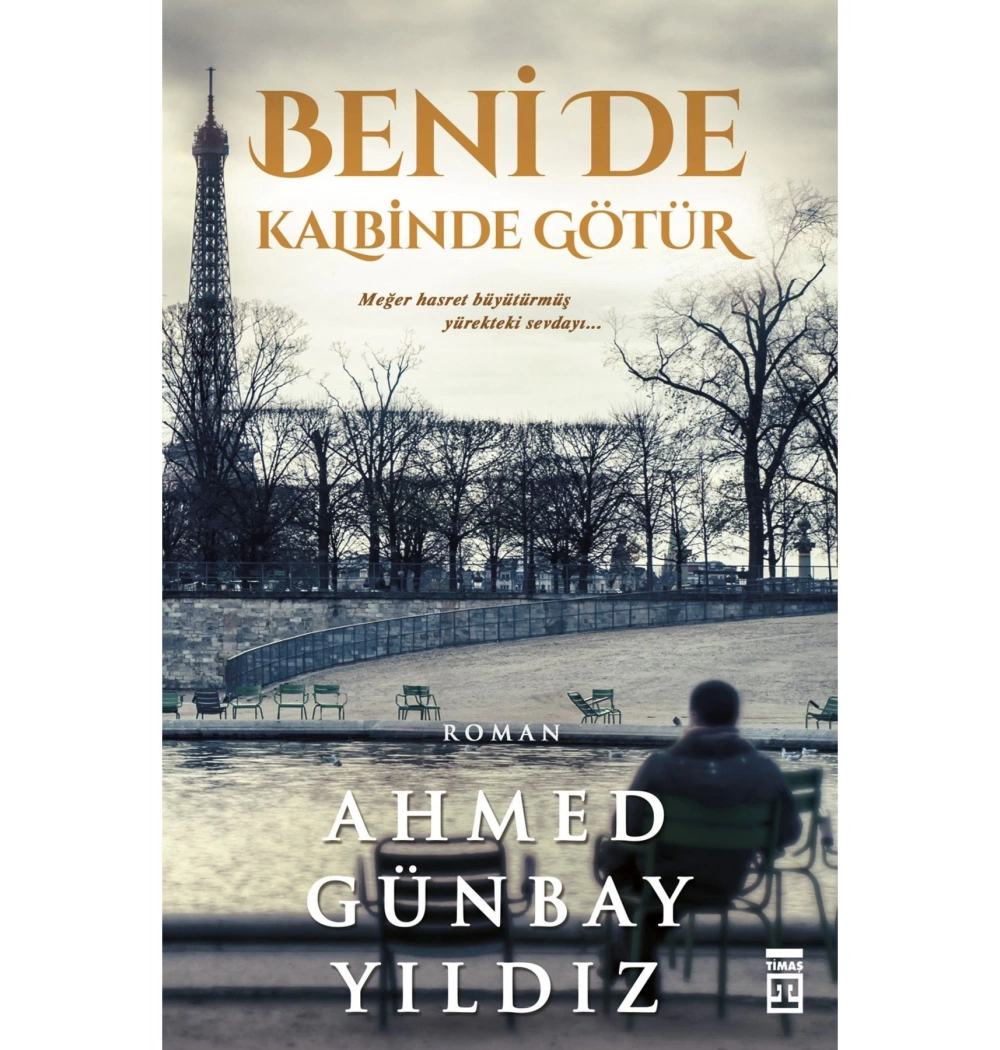 Benide Kalbinde Götür  Ahmed Günbay Yıldız  Timaş