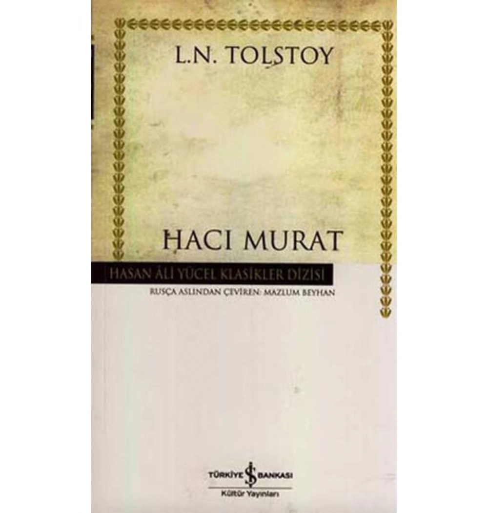 Hacı Murat L.N.Tolstoy İş Bankası