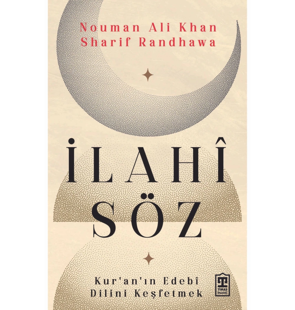 İlahi Söz Kuranın Edebi Dilini Keşfetmek Nouman Ali Khan Timaş