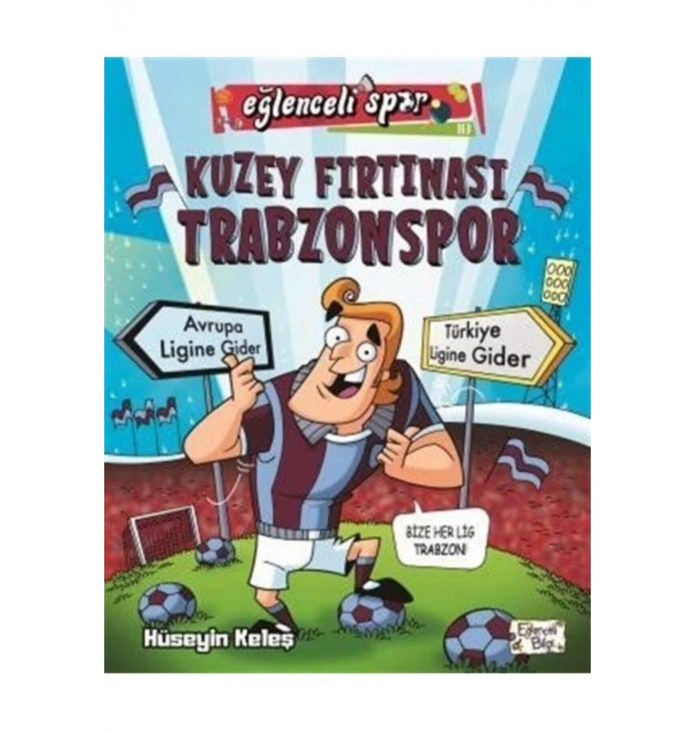 Kuzey Fırtınası Trabzonspor Eğlenceli Spor