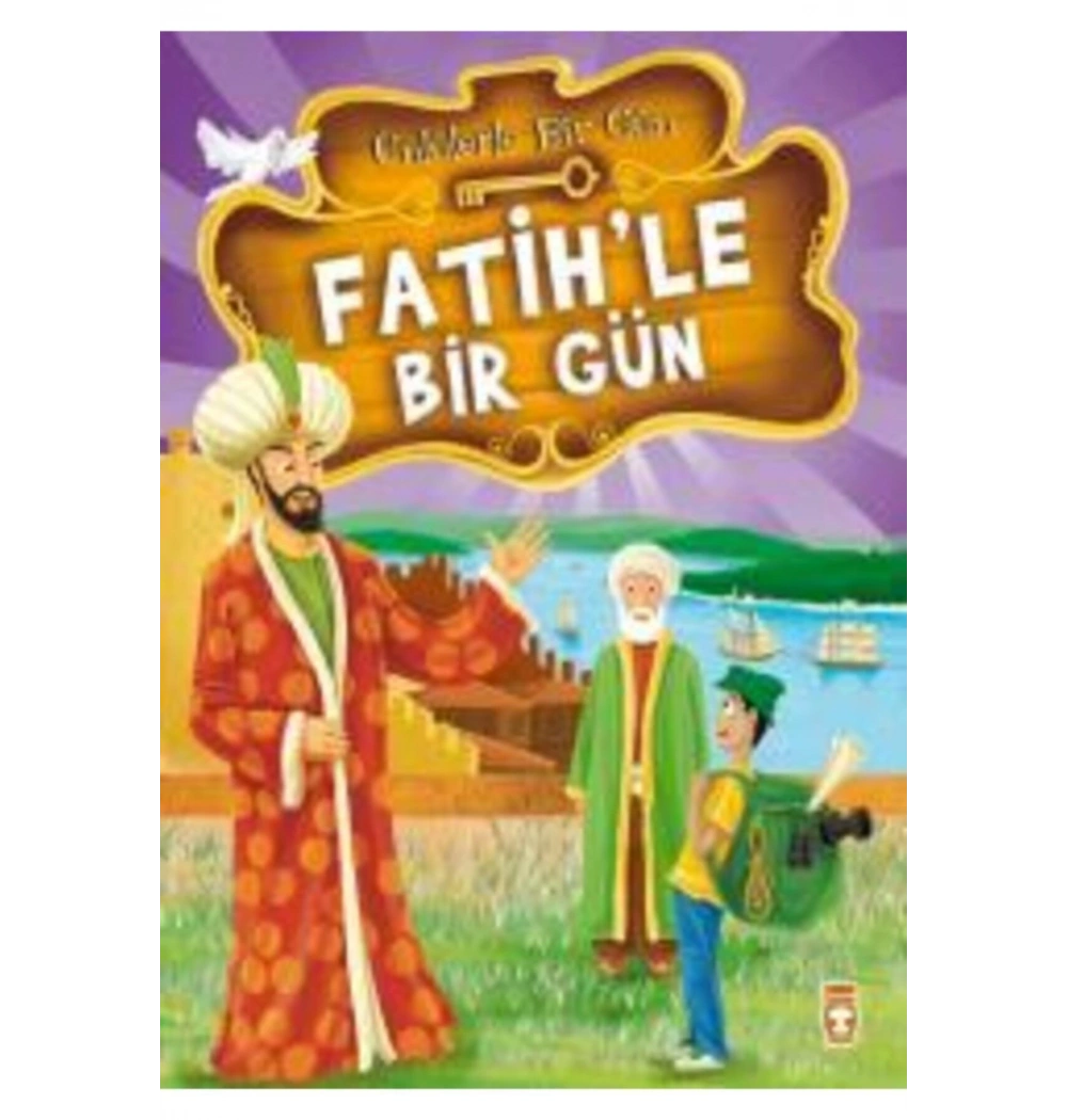 Fatihle Bir Gün Mustafa Orakçı Timaş Çocuk