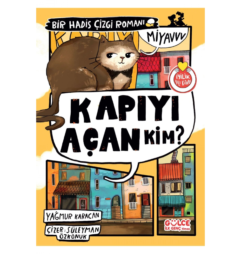 Kapıyı Açan Kim Bir Hadis Çizgi Romanı Gülce