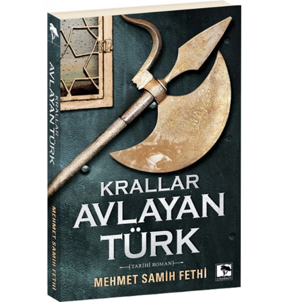 Krallar Avlayan Türk. M.S.Fethi Çınaraltı