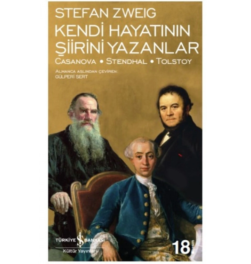 Kendi Hayatının Şiirini Yazanlar C.S.Tolstoy S.Zweig İş Bankası