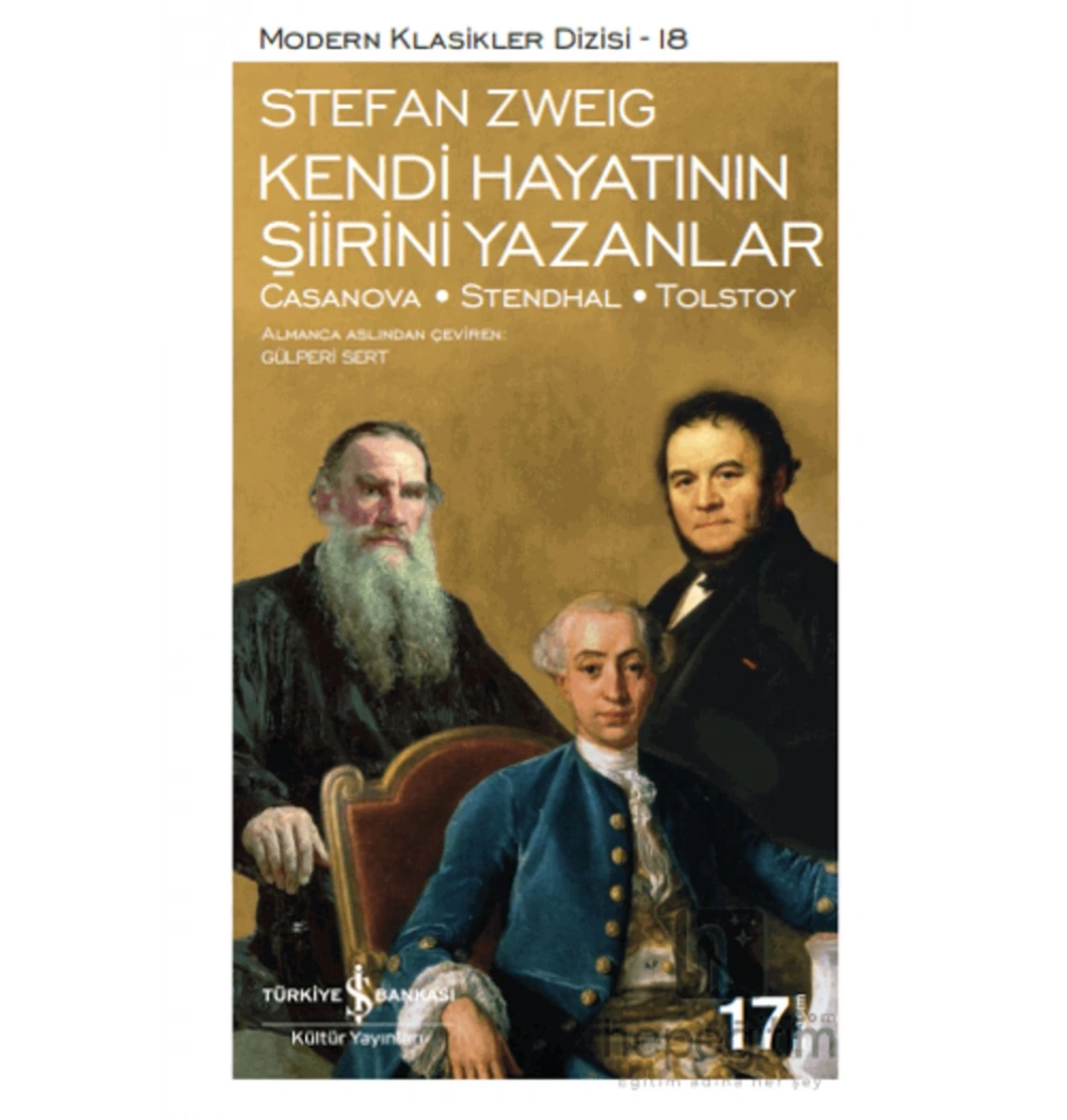 Kendi Hayatının Şiirini Yazanlar C.S.Tolstoy S.Zweig İş Bankası