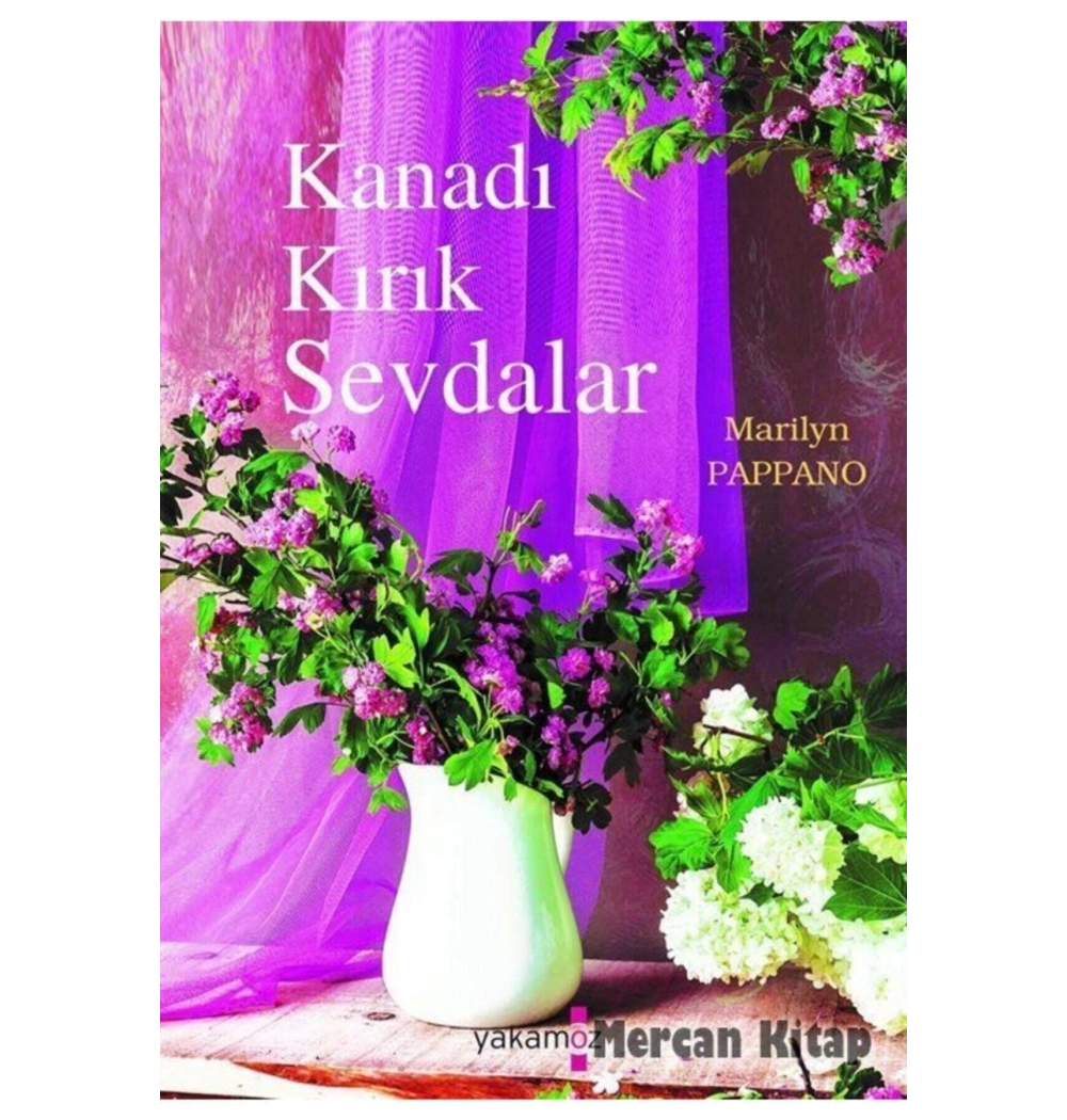Kanadı Kırık Sevdalar Marilyn Pappano Yakamoz