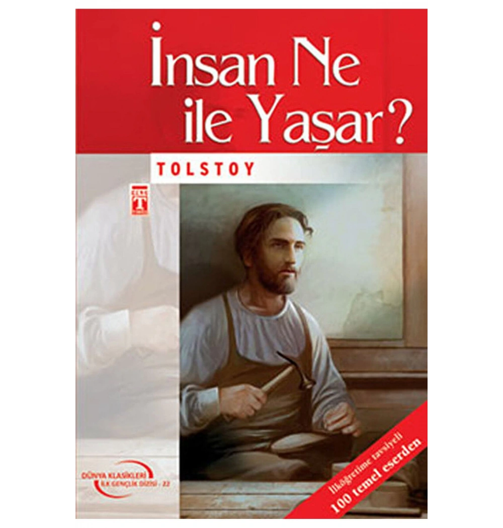 İnsan Ne İle Yaşar Tolstoy Timaş Çocuk