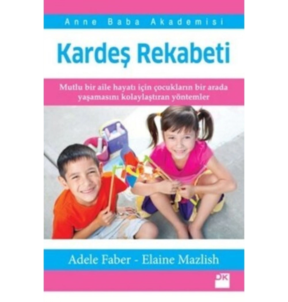 Kardeş Rekabeti   Adele Faber  Doğan