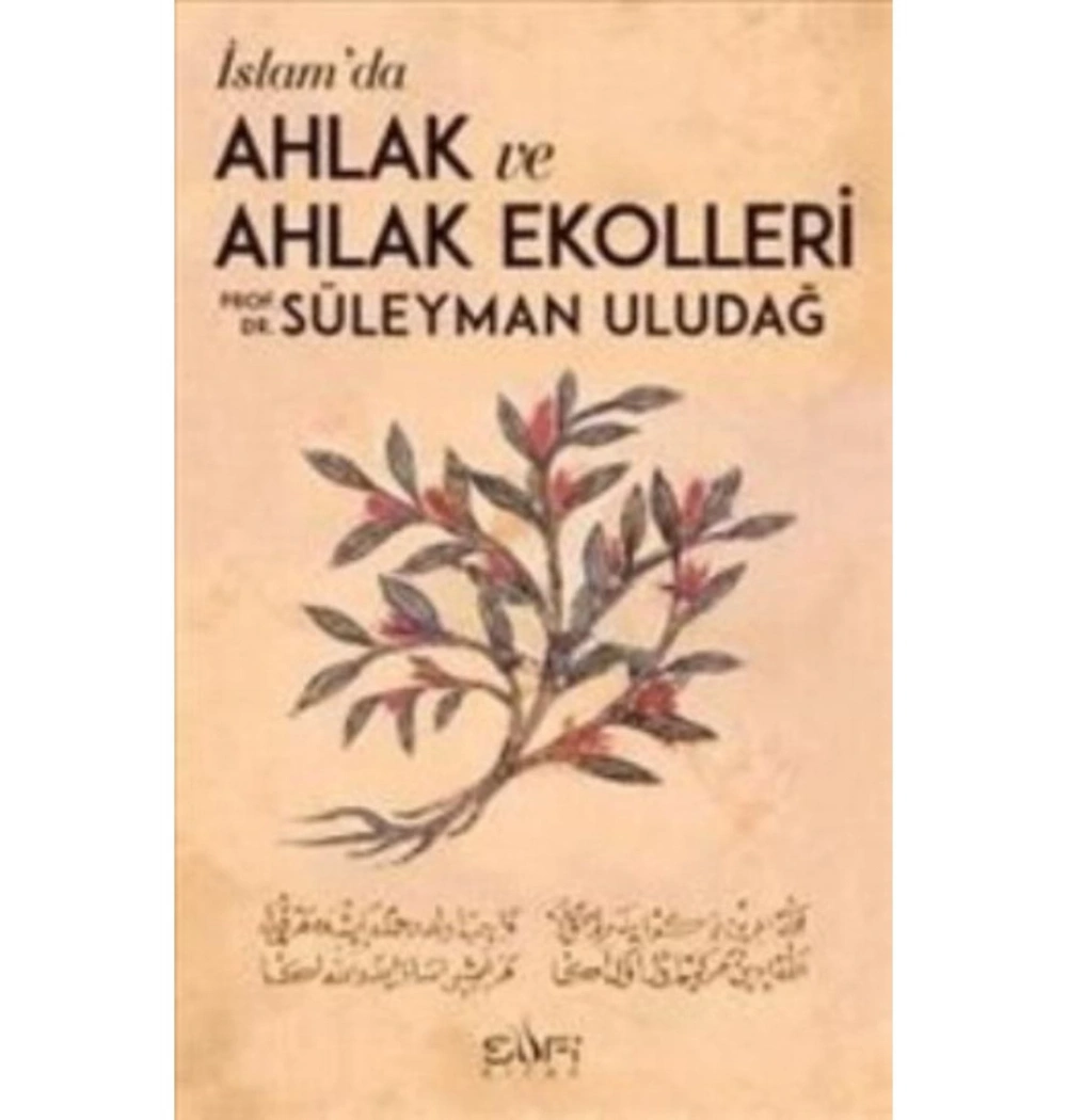 İslamda Ahlak Ve Ahlak Ekolleri S. Uludağ Sufi Kitap