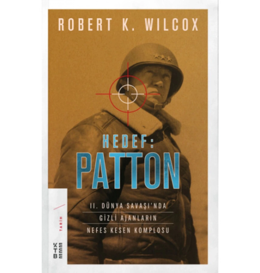 Hedef Patton 2.Dünya Savaşında Gizli Ajanların Nefes Kesen Düellosu