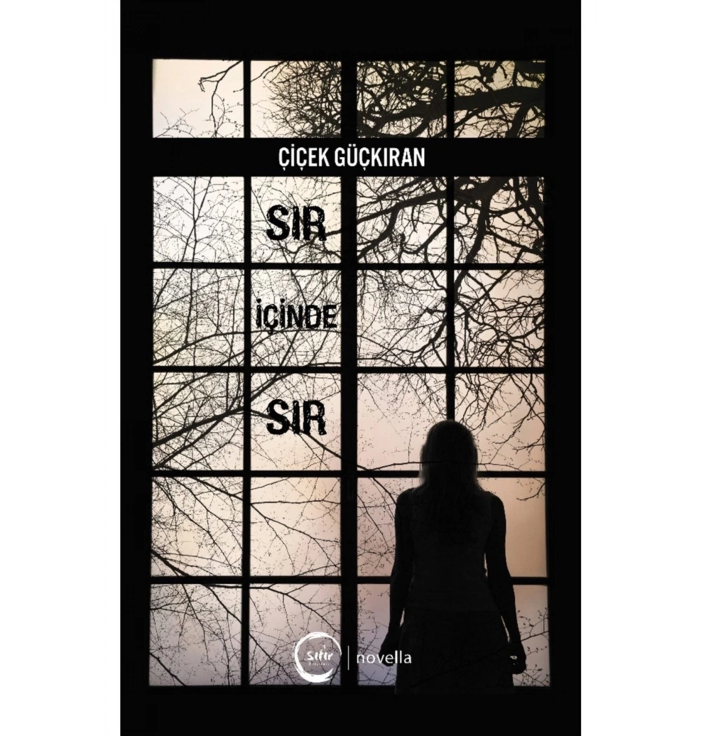 Sır İçinde Sır Çiçek Güçkıran Sıfır Novella