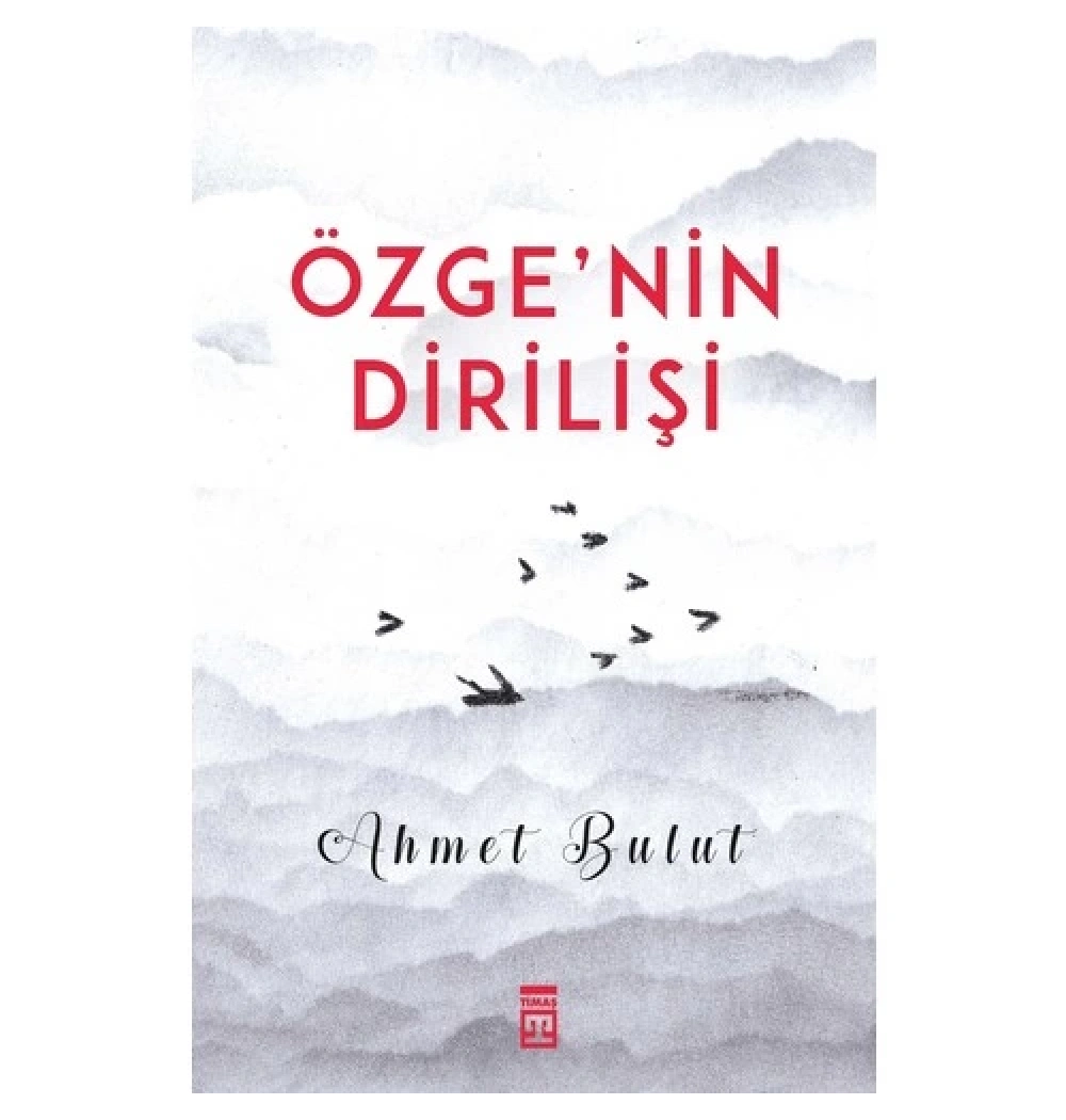 Özgenin Dirilişi Ahmet Bulut Timaş