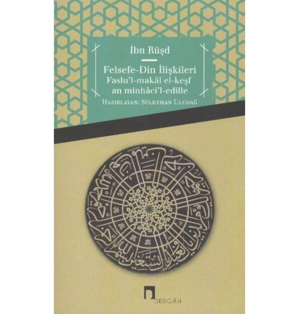 Felsefe Din İlişkileri Faslul Makalat İbn Rüşd S.Uludağ Dergah