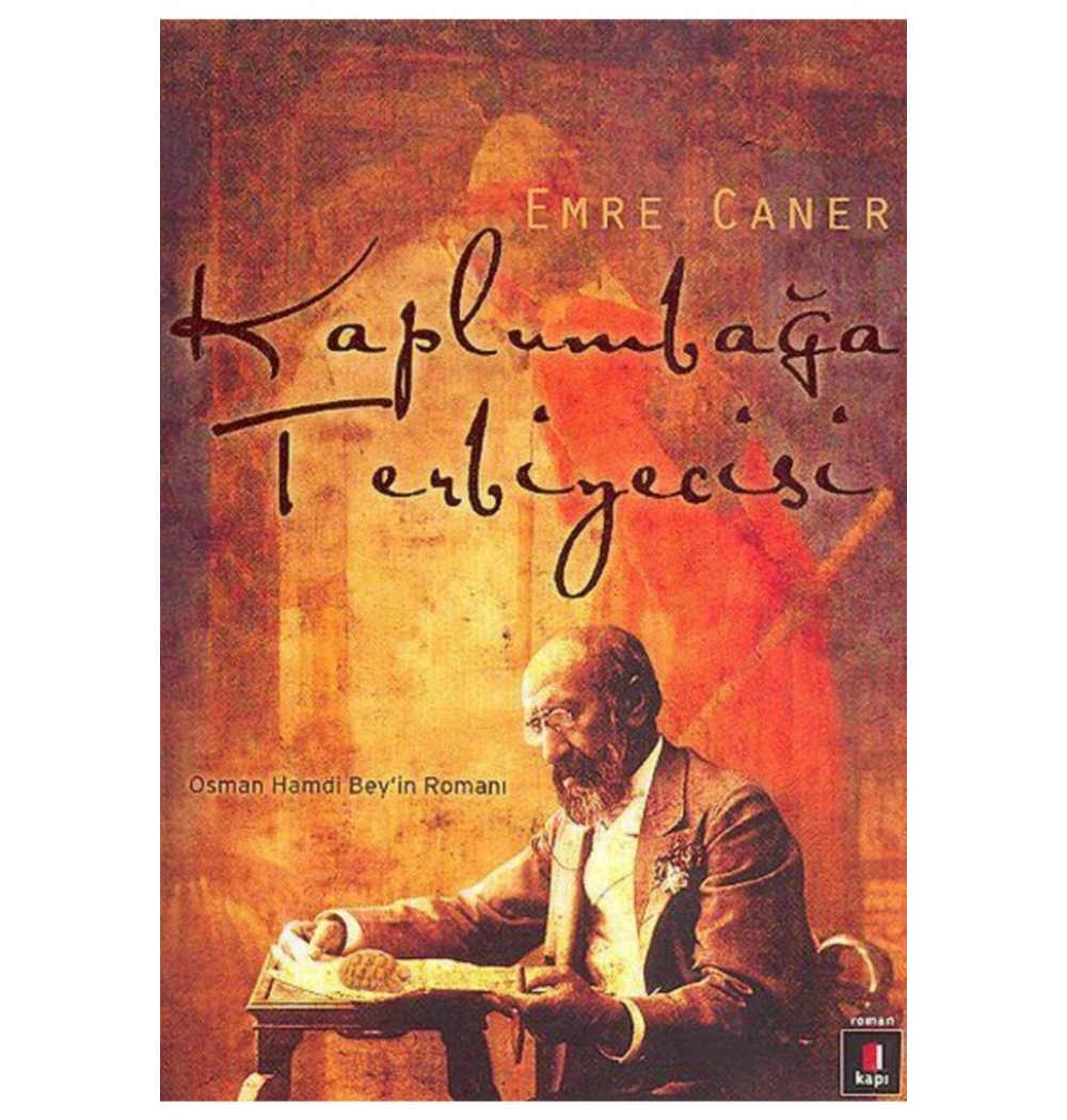 Kaplumbağa Terbiyecisi. Emre Caner Kapı Yayın