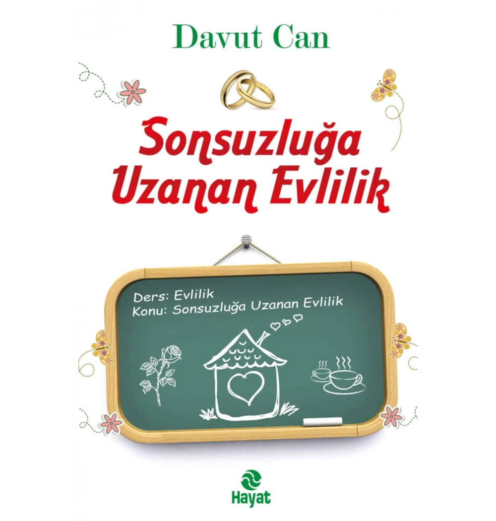 Sonsuzluğa Uzanan Evlilik Davut Can  Hayat Yayın
