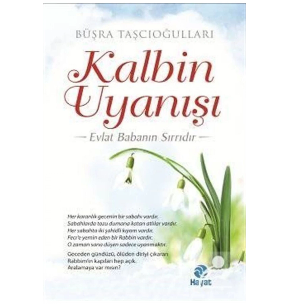 Kalbin Uyanışı Evlat Babanın Sırrıdır  Hayat
