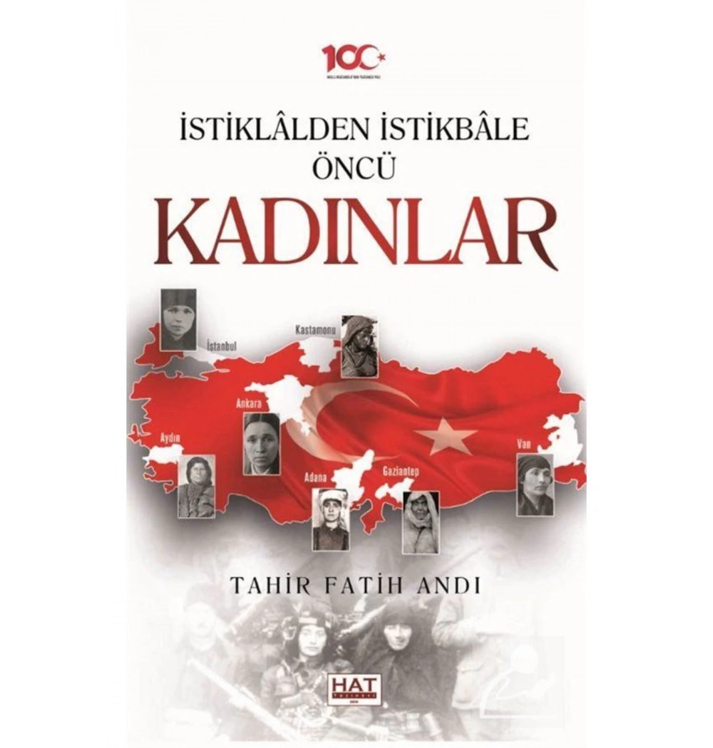 İstiklalden İstikbale Öncü Kadınlar    T. Fatih Andı