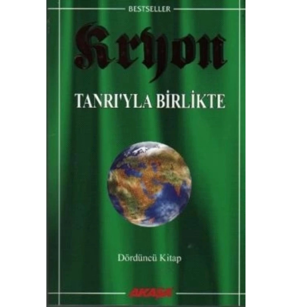 Tanrıyla Birlikte Kryon 4.Kitap Akaşa Yayın