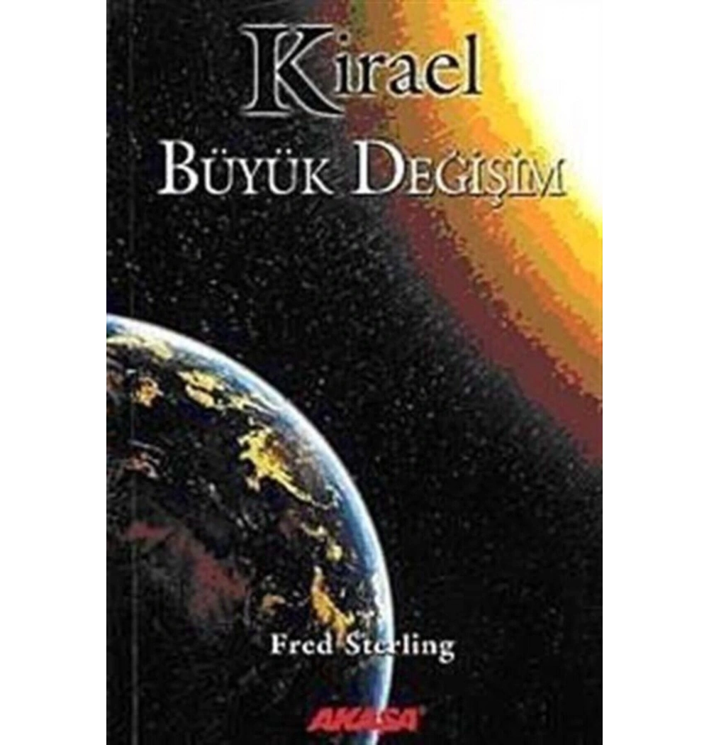 Kirael Büyük Değişim Fred Sterling Akaşa Yayın