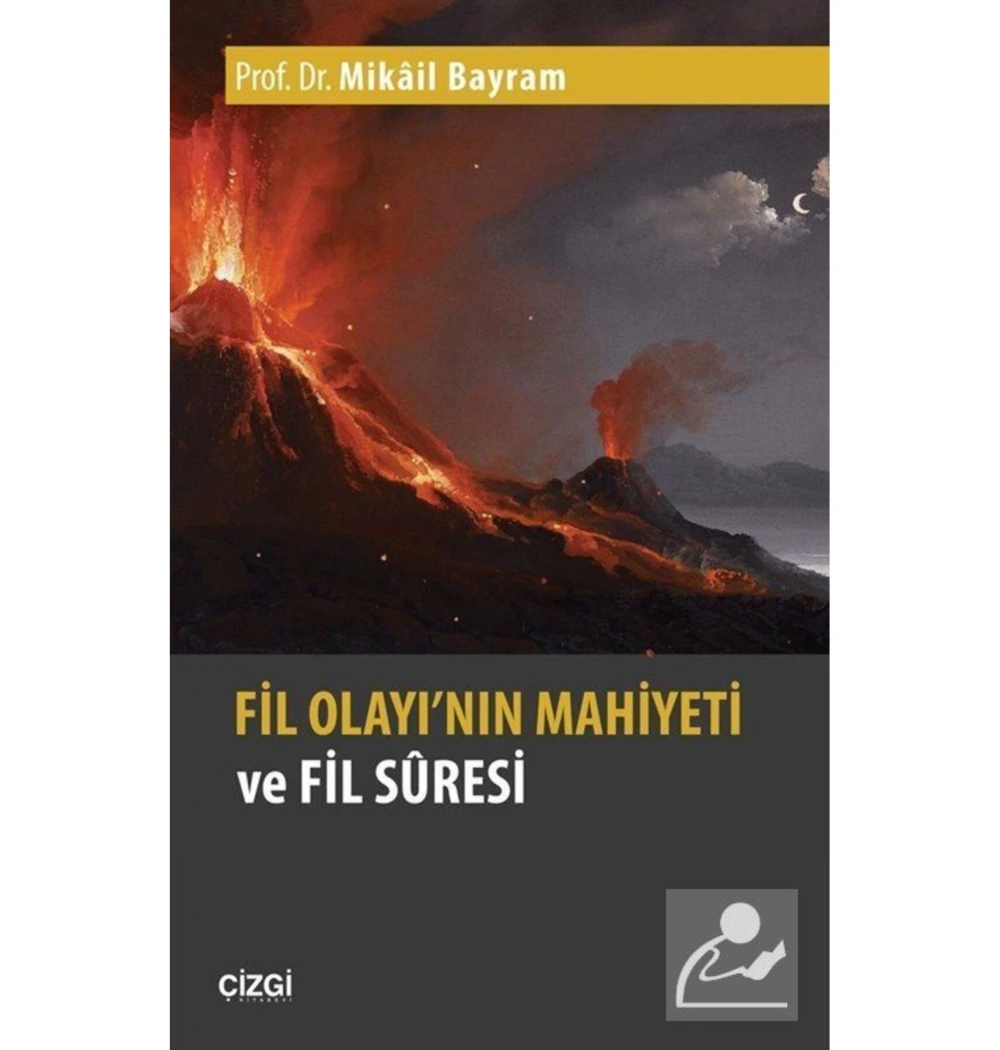 Fil Olayının Mahiyeti Ve Fil Süresi Mikail Bayram Çizgi Yayın