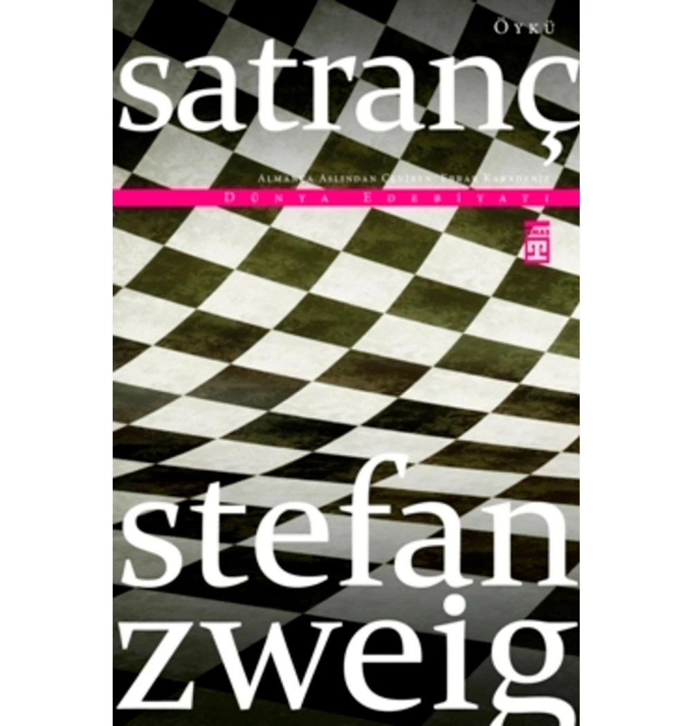 Satranç. Stefan Zweıg Timaş