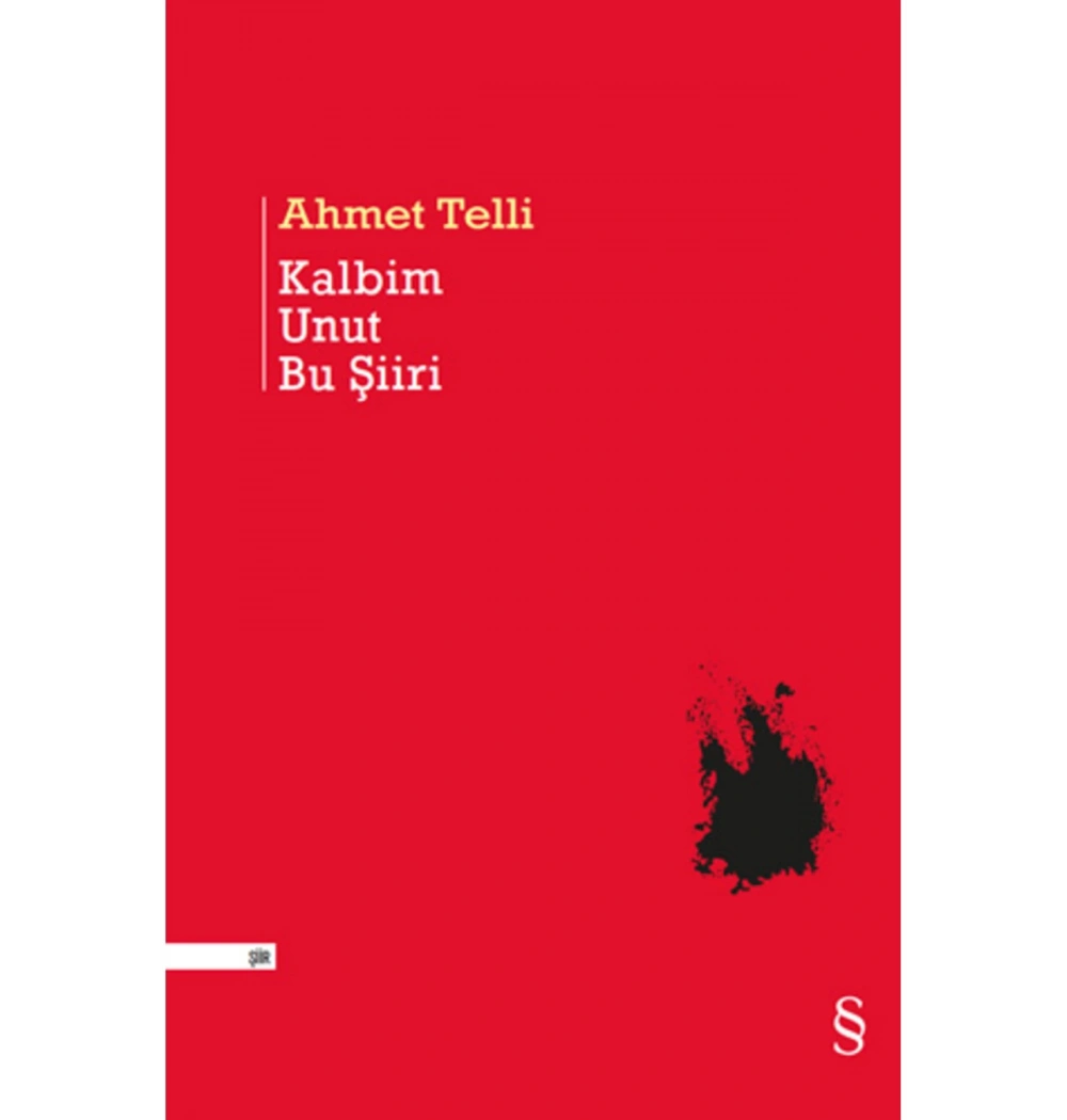 Kalbim Unut Bu Şiiri Ahmet Telli Everest