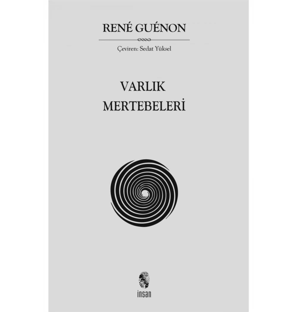 Varlık Mertebeleri Rene Guenon İnsan Yayın